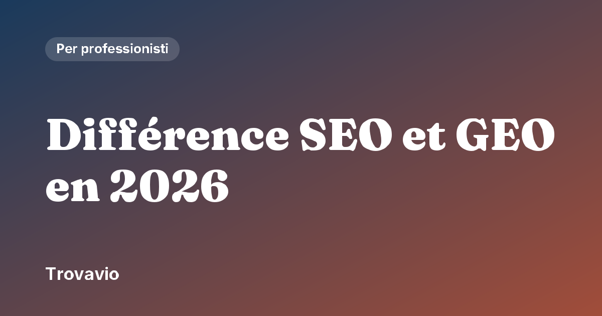 Différence SEO et GEO en 2026